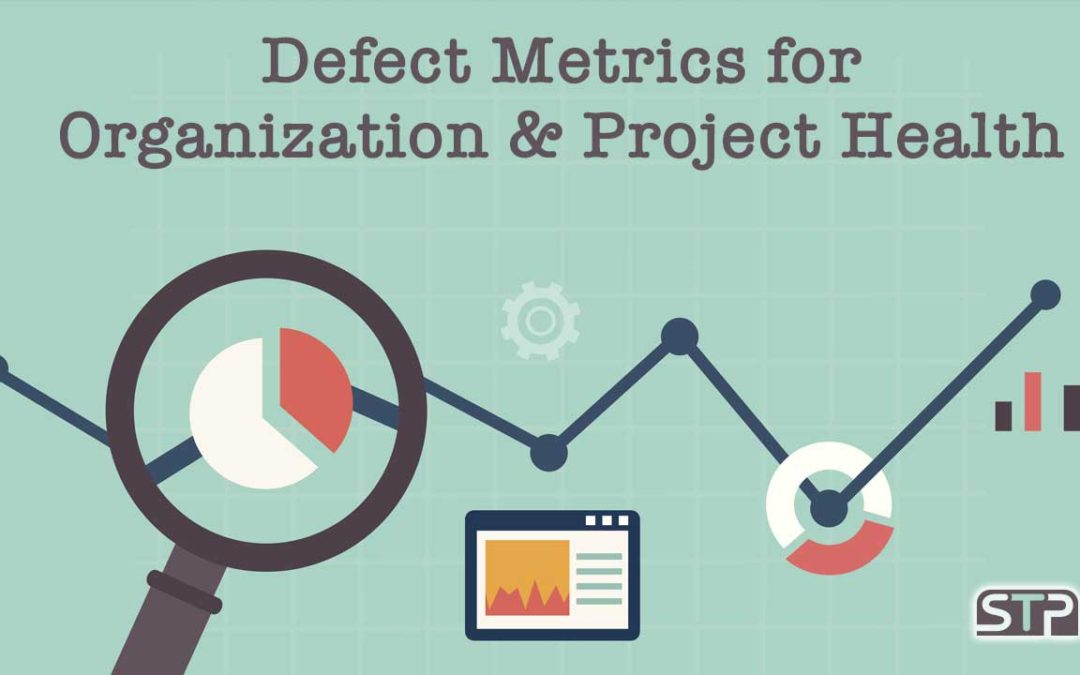 Defect Metrics for Organization and Project Health