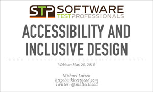 ACCESSIBILITY AND INCLUSIVE DESIGN - Michael Larsen