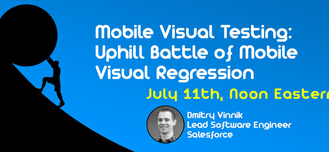 Mobile Visual Testing: Uphill Battle of Mobile Visual Regression