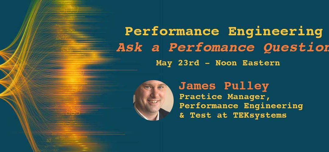 Performance Engineering – Ask a Performance Question