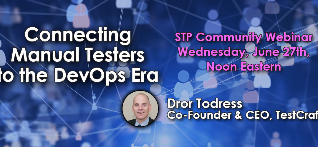Connecting Manual Testers to the DevOps Era