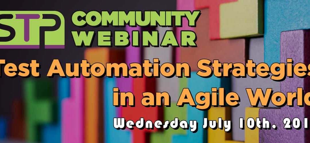 Test Automation Strategies in an Agile World