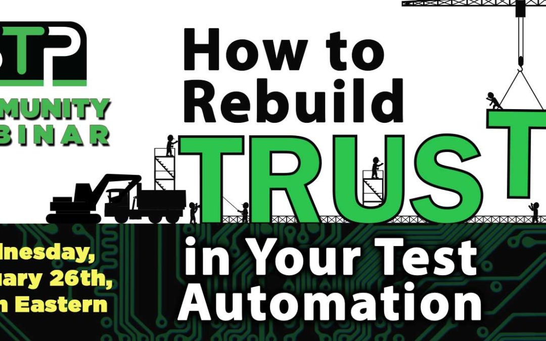 How to Rebuild Trust in Your Test Automation