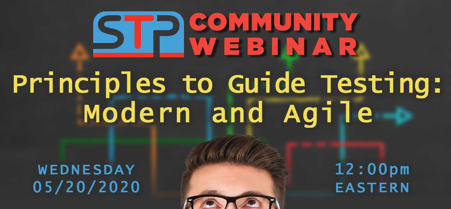 Principles to Guide Testing: Modern and Agile